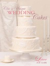 Chic & Unique Wedding Cakes - Lace (eBook): An Elegant Cake Decorating Project